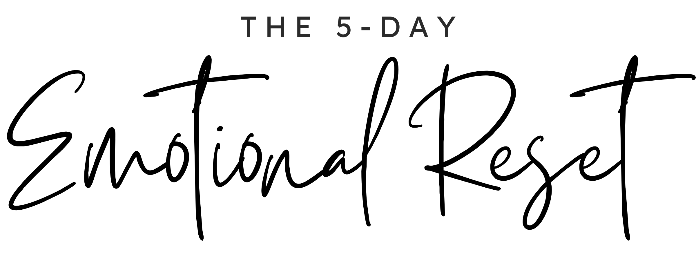 The 5-Day Emotional Reset