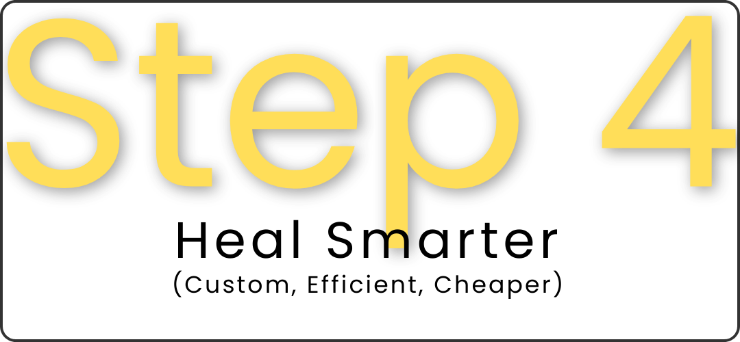 Step 4 Heal Smarter